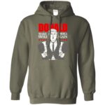 donald pump hoodie - military green