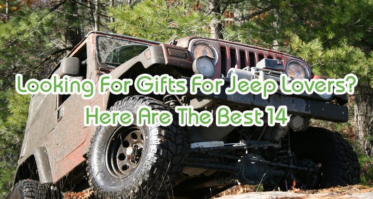 gifts for jeep lovers