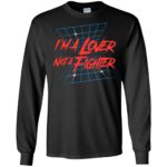 lover not a fighter long sleeve - black