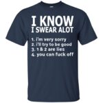 i know i swear a lot t shirt - navy blue