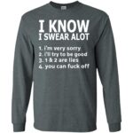 i know i swear a lot long sleeve - dark heather