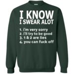 i know i swear a lot sweatshirt - forest green
