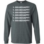 1 800 behappy long sleeve - dark heather
