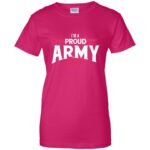 proud army sisters womens t shirt - lady t shirt - pink heliconia