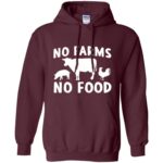 no farms no food hoodie - maroon