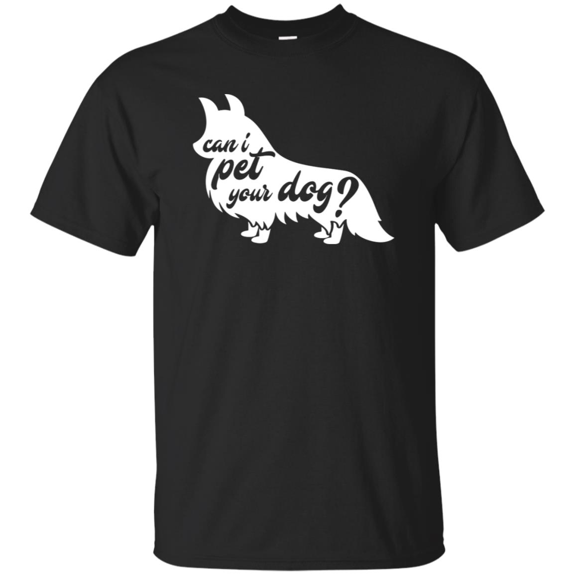 can i pet your dog shirt - black
