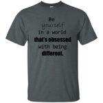 be yourself t shirt - dark heather