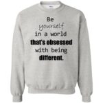 be yourself sweatshirt - ash