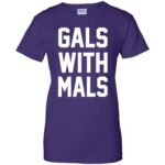 Gals With Mals womens t shirt - lady t shirt - purple