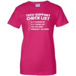 tech support womens t shirt - lady t shirt - pink heliconia