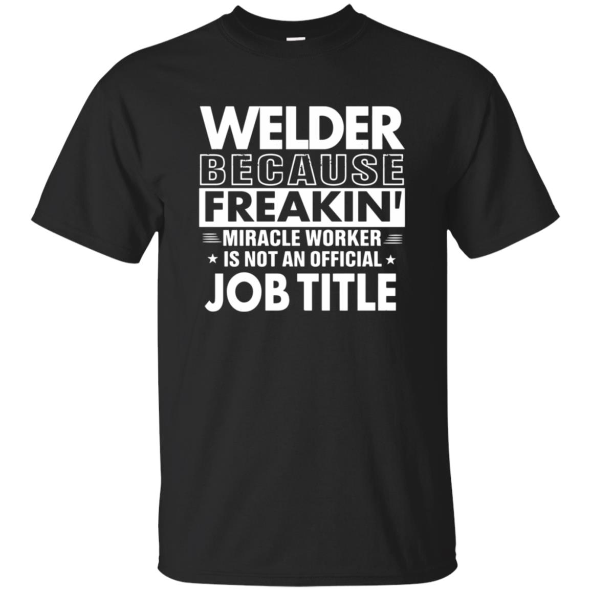 WELDER Funny Job title T-shirt - black