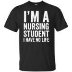 I'm A Nursing Student T-shirt - black
