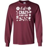 Crazy Plant Lady long sleeve - maroon