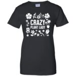 Crazy Plant Lady womens t shirt - lady t shirt - black