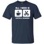 Coffee & Scissors - Funny Hair Stylist t shirt - navy blue
