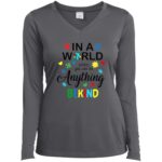 In A World Where You Can Be Anything Bekind - Image 6