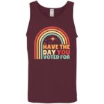 Groovy Have The Day YOU Voted For Retro T-Shirt - Image 10