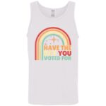Groovy Have The Day YOU Voted For Retro T-Shirt - Image 9
