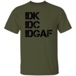 IDK IDC IDGAF - Image 11
