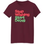 Stop Wishing Start Doing