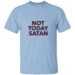 Not Today Satan - Image 2