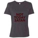 Not Today Satan - Image 11