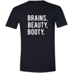 Brains Beauty Booty - Image 13